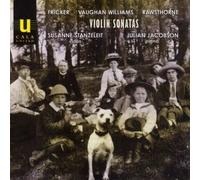 Susanne Stanzeleit - Fricker; Rawsthorne; Vaughan Williams: Violin Sonatas