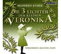 Susanne Stein Die drei Lichter der kleinen Veronika. 6 CDs. (CD)