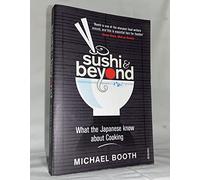 Sushi and Beyond: What the Japanese Know About Cooking