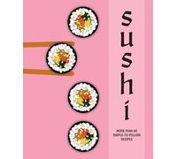 Sushi by Ryland Peters & Small (Hardback Book)