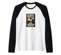 Sushi Rolls Not Gender Roles Funny Feminist Equality Raglan Baseball Tee