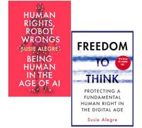 Susie Alegre Collection 2 Books Set (Human Rights Robot Wrongs & Freedom to Think)