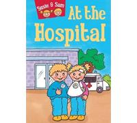 Susie and Sam at the Hospital: 3 (Susie & Sam)