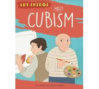 Susie Brooks Art Intros: Meet Cubism Hardback Book Susie Brooks Multicolor