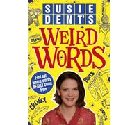 Susie Dent's Weird Words