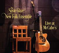 Susie Glaze New Folk Ensemble - Live At Mccabe's