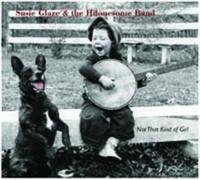 Susie Glaze & the Hilonesome Band - Not That Kind of Girl
