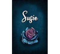 Susie: Personalized Name Journal, Lined Notebook with Beautiful Rose Illustration on Blue Cover