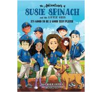 Susie Spinach and The Little Gees: Its Good to Be A Good Team Player
