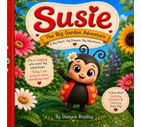Susie - The Big Garden Adventure (Susie Learns Something New)