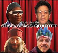 Suso Glass Quartet - Introducing The Suso / Glass Quartet [CD]