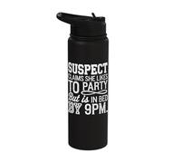 Suspect Claims She Likes to Party But is in Bed by 9PM Stainless Steel Insulated Water Bottle