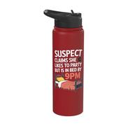 Suspect Claims She Likes to Party But is in Bed By 9PM Stainless Steel Insulated Water Bottle