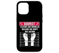 suspect clothes are wrinkled because she won't buy an iron Case for iPhone 12/12 Pro