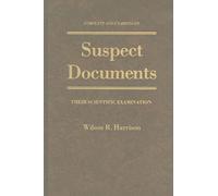 Suspect Documents: Their Scientific Examination