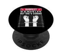 suspect is always late but coming lazy slug sleepy sleeping PopSockets Adhesive PopGrip