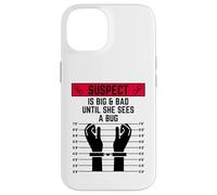 Suspect is big & bad until she sees a bug women funny girls Case for iPhone 14