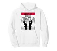 Suspect is retired but still wakes up at the crack of down Pullover Hoodie