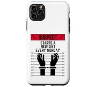 Suspect starts a new diet every monday fit work out exercise Case for iPhone 11 Pro Max