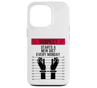 Suspect starts a new diet every monday fit work out exercise Case for iPhone 13 Pro