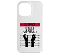 Suspect starts a new diet every monday fit work out exercise Case for iPhone 14 Pro Max
