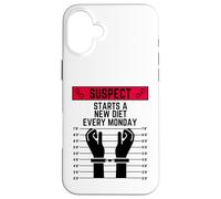Suspect starts a new diet every monday fit work out exercise Case for iPhone 16 Plus