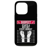 suspect starts a new diet every monday funny women men fit Case for iPhone 13 Pro