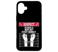 suspect starts a new diet every monday funny women men fit Case for iPhone 16 Plus