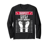 Suspect Starts a New Diet Every Monday Funny Women Men fit Long Sleeve T-Shirt