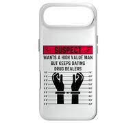 Suspect wants a high value man but keeps dating drug dealers Case for iPhone Air