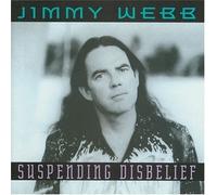 Suspending Disbelief by Webb, Jimmy (1993) Audio CD