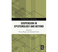 Suspension in Epistemology and Beyond