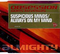 Suspicious Minds By Obsession (2002-10-05)
