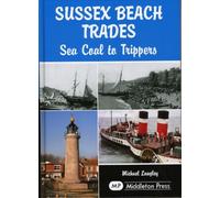 Sussex Beach Trades : Sea Coal to Trippers