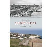 Sussex Coast Through Time