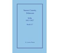 Sussex County, Delaware Wills, 1813-1827, Book G7