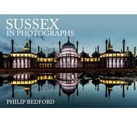 Sussex in Photographs
