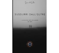 SUSSURRI DALL'OLTRE: L’ECO DEI VELI SOTTILI NEI LABIRINTI DELL’OMBRA