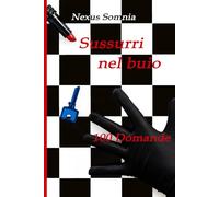 Sussurri nel buio: 100 Domande (Whispers in the dark)