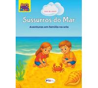 Sussurros do Mar: Livro de colorir para crianças e adultos - Férias em família, descobertas e diversão no mar | 55 desenhos para colorir | Edição portuguesa