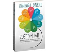 Sustain Me - A Herbal Remedies Book & Herbal Medicine Book for Herbal Remedies,A Encyclopedia of Herbal Remedies, Book Lovers' Gift for Friends, Family & Colleagues (A)