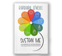 Sustain Me Barbara O Neill Book, Natural Healing Handbook, Comprehensive Guide to Herbal Remedies, Ideal Gift for Friends Family Colleagues, Barbara Oneill Books Sustain Me