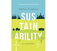 Sustainability: A History, Revised and Updated Edition