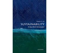 Sustainability : A Very Short Introduction