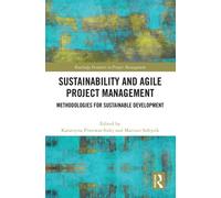 Sustainability and Agile Project Management : Methodologies for Sustainable Development
