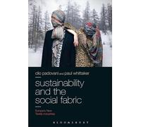Sustainability and the Social Fabric: Europe’s New Textile Industries