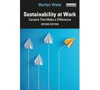 Sustainability at Work: Careers That Make a Difference