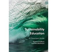 Sustainability Education: A Classroom Guide