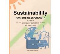 Sustainability for Business Growth: From Risk to ROI -Making Sustainability Your Growth Engine
