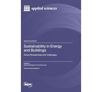 Sustainability in Energy and Buildings: Future Perspectives and Challenges